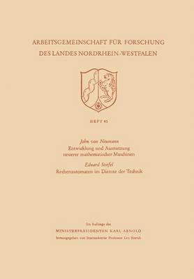 Cover of Entwicklung Und Ausnutzung Neuerer Mathematischer Maschinen / Rechenautomaten Im Dienste Der Technik