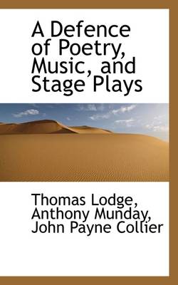 Book cover for A Defence of Poetry, Music, and Stage Plays