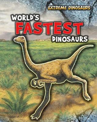 Book cover for World's Fastest Dinosaurs