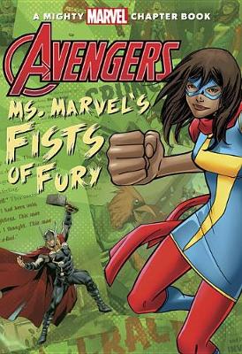 Book cover for Avengers: Ms. Marvel's Fists of Fury