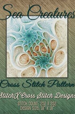 Cover of Sea Creatures Fractal Cross Stitch Pattern