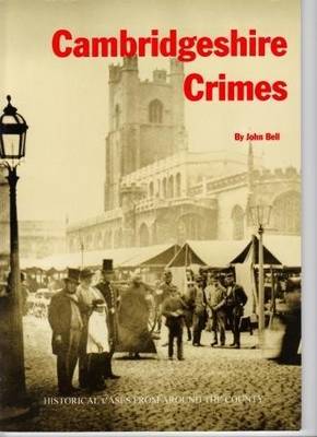 Book cover for Cambridgeshire Crimes