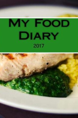 Cover of My Food Diary 2017