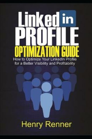 Cover of LinkedIn Profile Optimization Guide