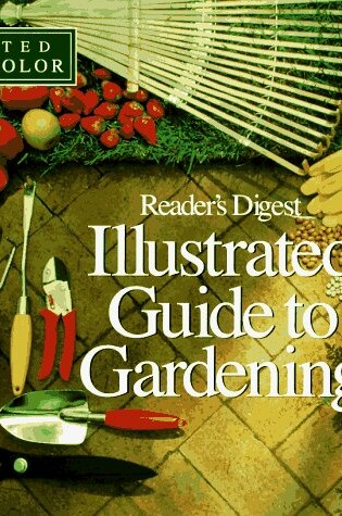 Cover of Illustrated Guide to Gardening (Updated W/ Color)