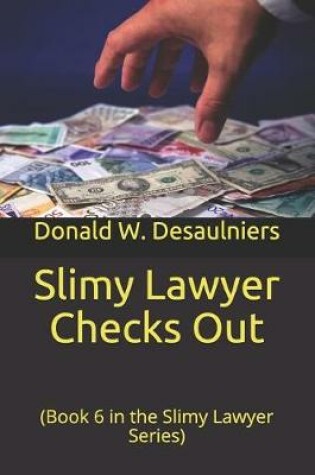 Cover of Slimy Lawyer Checks Out