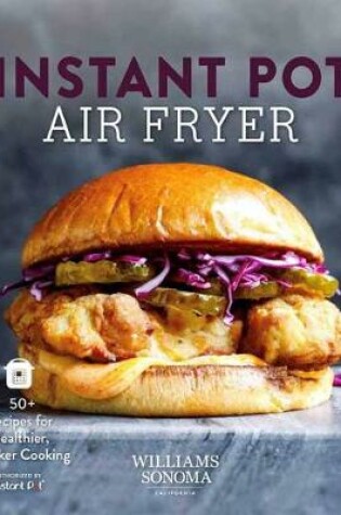 Cover of Instant Pot Air Fryer Cookbook to Air Frying with Instant Pot