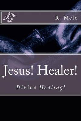 Book cover for Jesus! Healer!