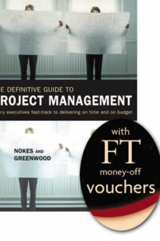 Cover of FT Promo The Definitive Guide to Project Management