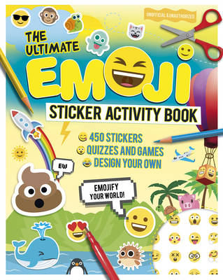Book cover for Ultimate Emoji Sticker Activity Book, The