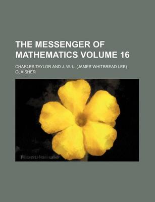 Book cover for The Messenger of Mathematics Volume 16