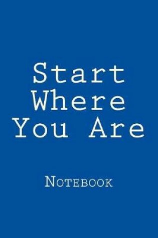 Cover of Start Where You Are