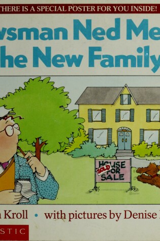 Cover of Newsman Ned Meets the New Family