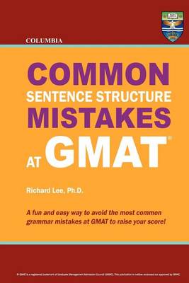 Cover of Columbia Common Sentence Structure Mistakes at GMAT