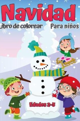 Cover of Libro para colorear de Navidad para ni�os de 2 a 5 a�os.