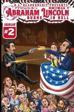 Cover of Abraham Lincoln Burns in Hell Issue #2