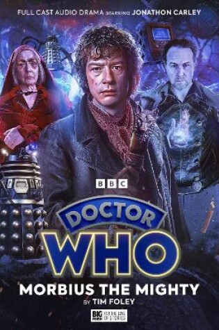 Cover of Doctor Who: The War Doctor Rises: Morbius the Mighty