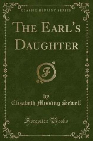 Cover of The Earl's Daughter (Classic Reprint)