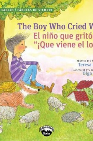 Cover of Boy Who Cried Wolf/El Muchacho