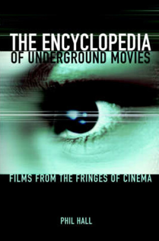 Cover of The Encyclopedia of Underground Movies
