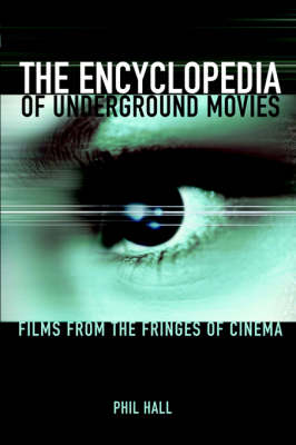 Book cover for The Encyclopedia of Underground Movies