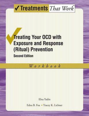 Book cover for Treating Your Ocd with Exposure and Response (Ritual) Prevention: Workbook