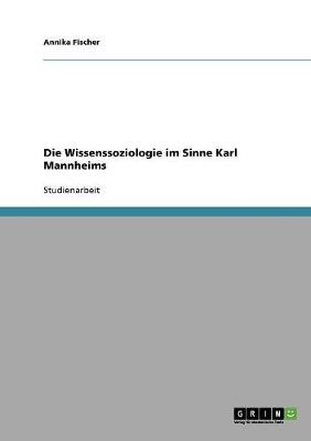 Book cover for Die Wissenssoziologie im Sinne Karl Mannheims