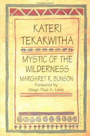 Cover of Kateri Tekakwitha, Mystic of the Wilderness