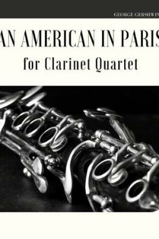 Cover of An American in Paris for Clarinet Quartet