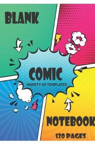 Cover of Blank Comic Notebook Variety of Templates