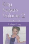 Book cover for Kitty Kapers Volume 2