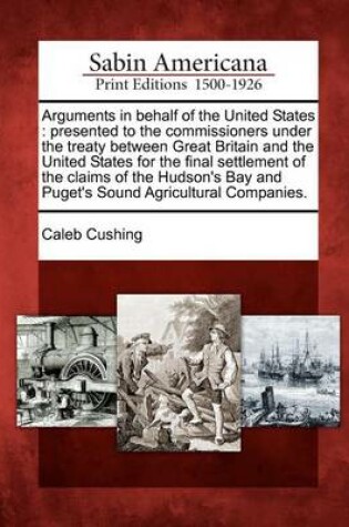 Cover of Arguments in Behalf of the United States