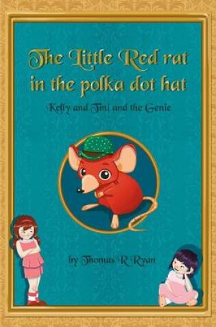 Cover of The Little Red Rat in the Polka Dot Hat