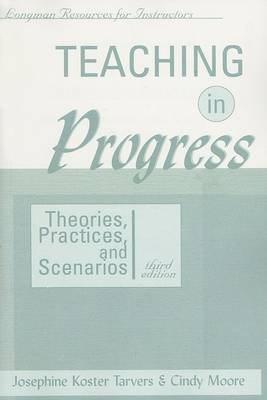 Book cover for Teaching in Progress:Theories, Practices, and Scenarios