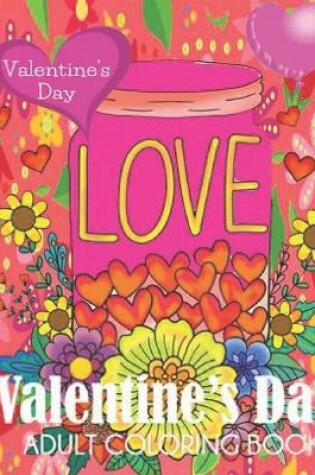 Cover of Adult Coloring Book Valentine's Day