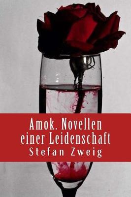 Book cover for Amok. Novellen einer Leidenschaft
