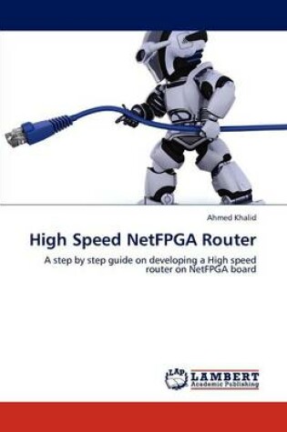 Cover of High Speed Netfpga Router