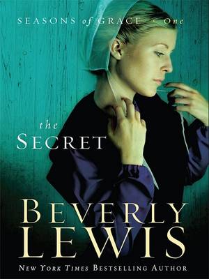 The Secret by Beverly Lewis