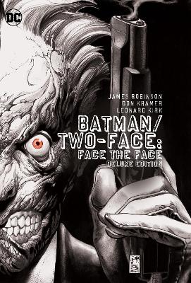 Book cover for Batman/Two-Face Face the Face Deluxe Edition