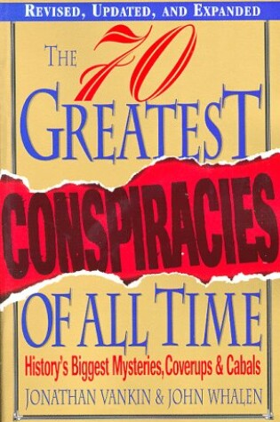 Cover of The 70 Greatest Conspiracies Of All Time