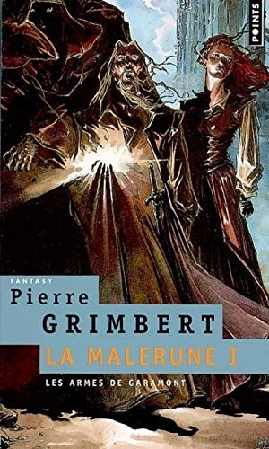 Book cover for Armes Des Garamont. La Malerune, Vol.1(les) V1