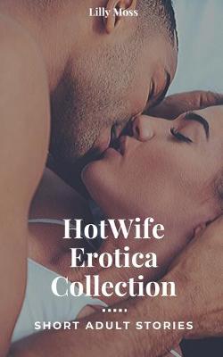 Book cover for HotWife Erotica Collection