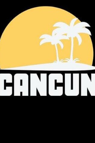 Cover of Cancun