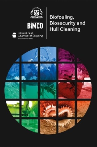 Cover of Biofouling, Biosecurity and Hull Cleaning