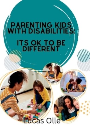Cover of Parenting kids with disabilities