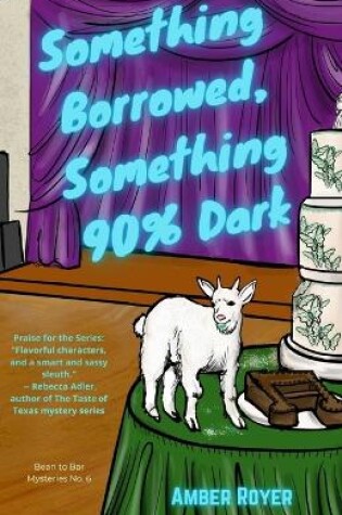 Cover of Something Borrowed, Something 90% Dark