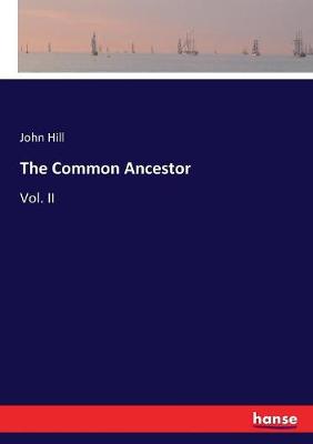 Book cover for The Common Ancestor