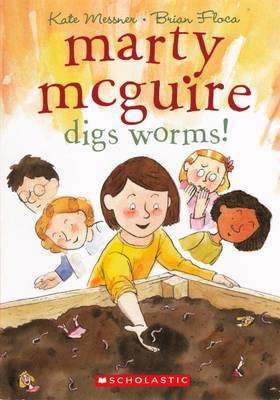 Book cover for Marty McGuire Digs Worms!