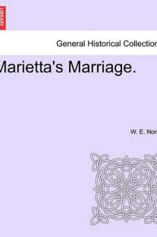 Cover of Marietta's Marriage.