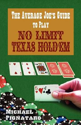 Cover of The Average Joe's Guide to Play No Limit Texas Hold 'em